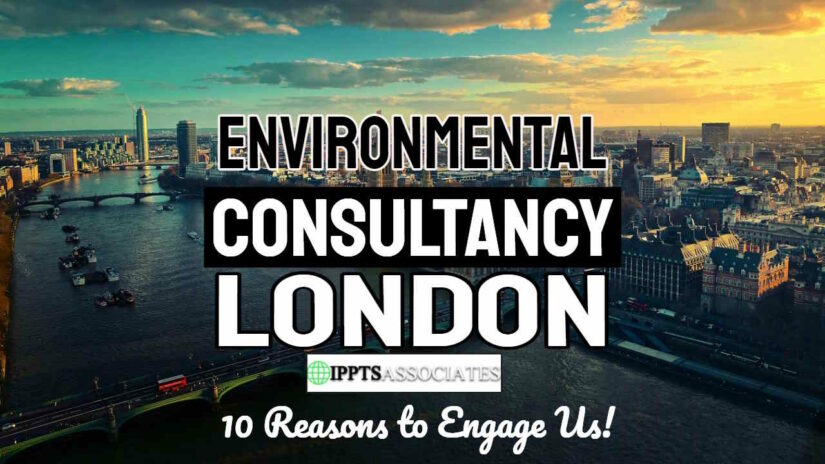 Text on featured image is: "Environmental Consultancy London 10 Reasons to Engage us"