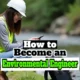 How to Become an Environmental Engineer: Featured Image.